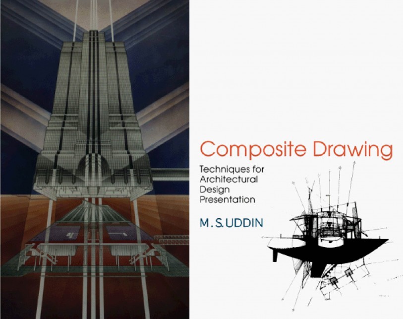 Composite Drawing: Techniques for Architectural Design Presentation